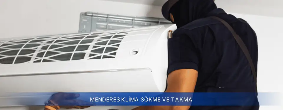 Menderes İlçemi Baymak Klima Sökme ve Takma